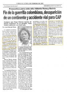 fin de la guerrilla colombiana, desaparición de un continente y accidente vial para cap FEBRERO 1999